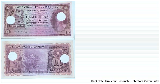100 Rupees. Portuguese-India. Cancelled note. Banknote