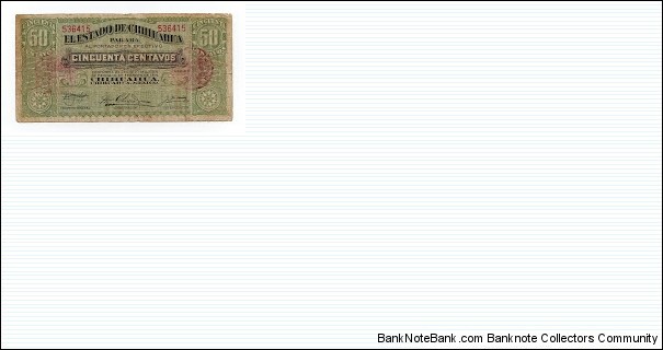 50 CENTAVOS EL ESTADO DE CHIHUAHUA Banknote