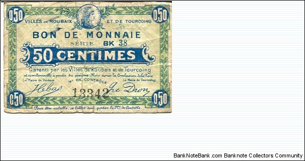 50 Centimes__
pk# NL__
Bon de Monnaie__
Ville de Roubaix et de Tourcoing__
01.08.1924 Banknote