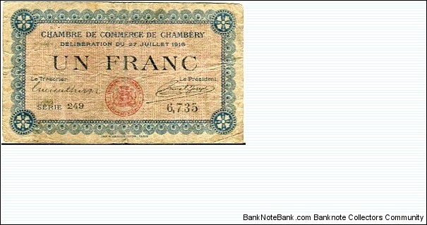 1 Franc__
Chambre de Commerce de Chambery__
pk# NL__
27.07.1916 Banknote
