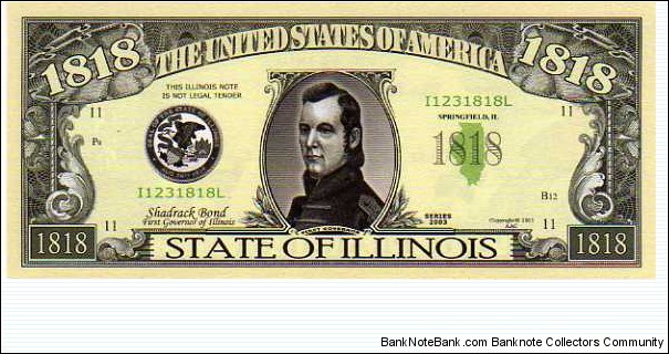1818 States of Illinois__ pk# NL__ (ACC American Art Classics)__ Not Legal Tender  Banknote