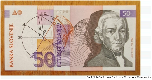 Slovenia | 
50 Tolarjev, 1992 | 

Obverse: Jurij Vega (1754-1802) was a Slovene mathematician, physicist and artillery officer, and Drawing from Vega's 