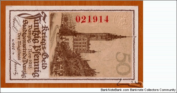 Danzig/Gdańsk | 
50 Pfennig, 1918 | 

Obverse: Denomination, and City Hall | 
Reverse: City Emblem of Danzig | Banknote