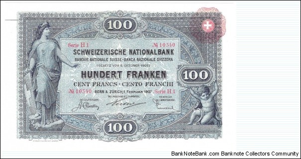 100 Franken (Confederation-Swiss National Bank 1907/ Modern Reprint) Banknote