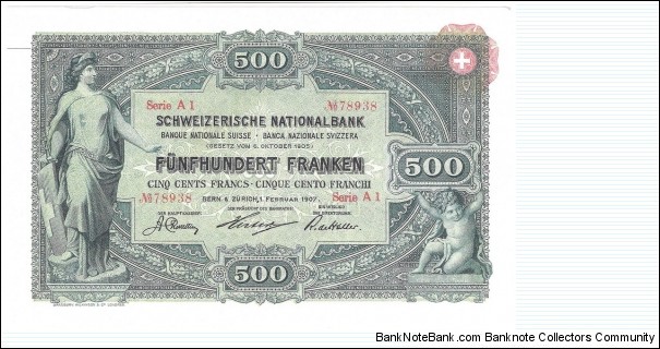 500 Franken (Confederation-Swiss National Bank 1907/ Modern Reprint) Banknote