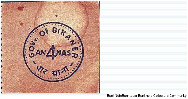 Bikanir N.D. 4 Annas cash coupon.

Put into circulation during the 1940's due to a coin shortage. Banknote