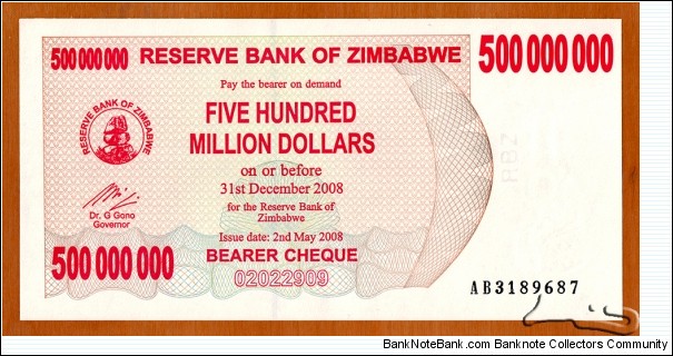 Zimbabwe | 
500,000,000 Dollars, 2008 | 

Obverse: Reserve Bank of Zimbabwe logo with Chiremba Balancing Rocks in Matopos National Park | 
Reverse: Tigerfish (Hydrocynus vittatus), and Kariba Dam on Zambezi River | 
Watermark: Zimbabwe bird, Electrotype 
