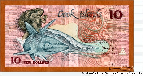 Cook Islands | 
10 Dollars/Tāra, 1987 | 

Obverse: Nude Ina holding a coconut while riding on Mango the shark | 
Reverse: Pantheon of gods | Banknote