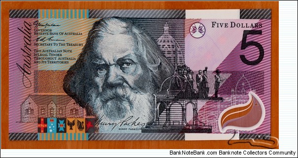 Australia | 
5 Dollars, 2001 – Centenary of Federation | 

Obverse: Portrait of Sir Henry Parkes (1815-1896), was a colonial Australian politician and longest non-consecutive Premier of the Colony of New South Wales | 
Reverse: Portrait of Catherine Helen Spence (1825-1910), was a Scottish-born Australian author, teacher, journalist, politician, leading suffragist, and Georgist | 
Window: Eucalyptus leaf | Banknote