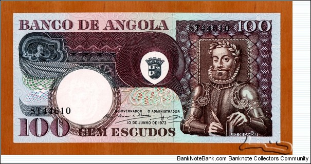 Angola | 
100 Escudos, 1973 | 

Obverse: Luiz de Camões (Luis Vaz de Camões) (1524-1580), the greatest poet of the Portuguese language, Portuguese Angolan National Coat of Arms | 
Reverse: Coconut Palm (Cocos nucifera) | 
Watermark: Luis Vaz de Camões | Banknote