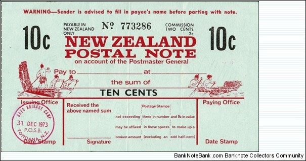 New Zealand 1973 10 Cents postal note.

Issued at the Boys Brigade Camp, Tomoana. Banknote