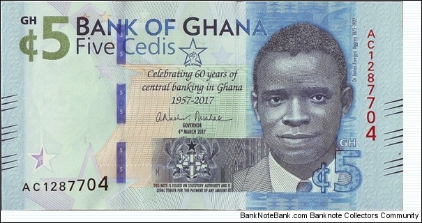Ghana 2017 5 Cedis.

60 Years of central banking in Ghana.  Banknote