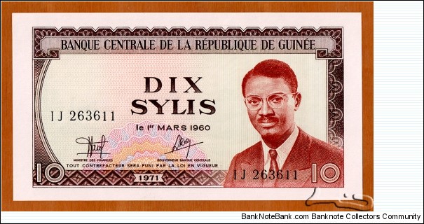 Guinea | 
10 Sylis, 1971 | 

Obverse: Patrice Lumumba (born as Élias Okit'Asombo) (1925-1961), was a Congolese politician and independence leader who served as the first Prime Minister of the independent Republic of the Congo | 

Reverse: People working in a banana farm | 

Watermark: Dove | Banknote