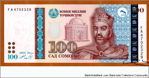 Tajikistan | 
100 Somonī, 2000 | 

Obverse: Portrait of Ismoili Somonī (or Isma'il ibn Ahmad) (849-907), was the Samanid emir of Transoxiana (892-907) and Khorasan (900-907), Mausoleum and tomb of Ismoili Somonī in Bukhara, Uzbekistan | 
Reverse: Presidential Palace on Prospekt Rūdakī (the main street of Dushanbe), and National flag of Tajikistan | 
Watermark: Ismoili Somonī | Banknote