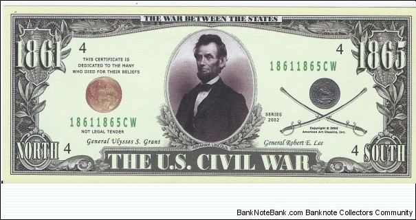 1861-1865 - The U.S Civil War - pk# NL - ACC American Art Classics - Not Legal Tender Banknote