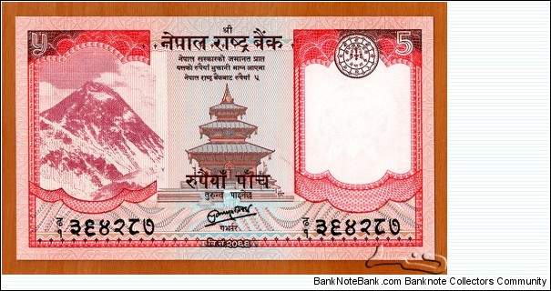 Nepal | 
5 Rupees, 2012 | 

Obverse: Mount Everest, Taleju temple in Durbar Square in old Kathmandu, and Old coin | 
Reverse: Himalayan mountains, Yaks (Bos grunniens), and Bank logo | 
Watermark: Lali Gurans (Rhododendron arboreum), the national flower of Nepal | Banknote