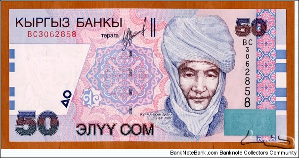 Kyrgyzstan | 
50 Som, 2002 | 

Obverse: Portrait of the outstanding stateswoman of the Kyrgyz people - Qurmanjan Datka (1811-1907) | 
Reverse: Minaret and mausoleum of Özğön architectural complex, one of the ancient sctructures of the Great Silk Road in Kyrgyzstan | 
Watermark: Qurmanjan Datka, and Electrotype 