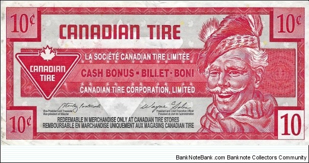 CANADIAN TIRE CORPORATION
10 Cents
2001 Banknote