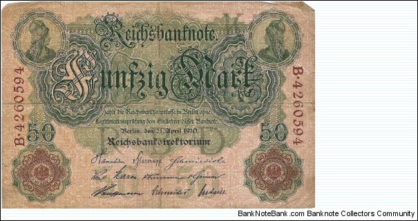 GERMAN EMPIRE
50 Mark
1910 Banknote