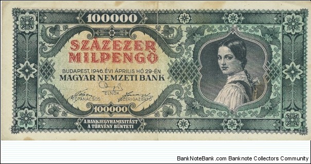 HUNGARY 100,000 Milpengo
1946 Banknote