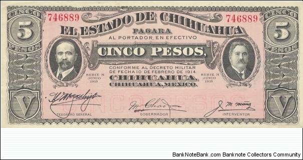 CHIHUAHUA 5 Pesos
1915 Banknote