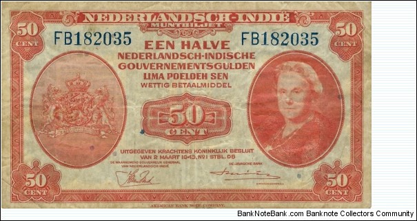 NETHERLANDS INDIES
50 Cent
1943 Banknote