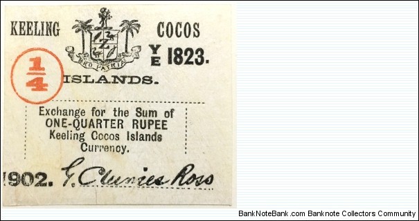 1/4 Rupee - COCOS(Keeling) Islands 1902 / Private Issue Banknote