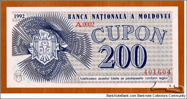 Moldova | 200 Cupon, 1992 | Obverse: National Coat of Arms | Reverse: Soroca Fortress (Citadel) | Watermark: Geometric pattern |  Banknote