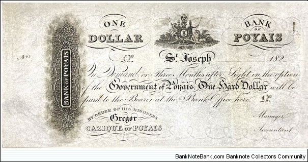 1 Dollar (Issued by Gregor MacGregor - Cazique of Poyais / Mosquito Coast - British Honduras 1820 / Modern Reprint) Banknote