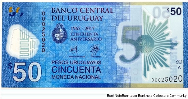 50 Pesos (50th Anniversary of Banco Central del Uruguay 1967-2017) Banknote