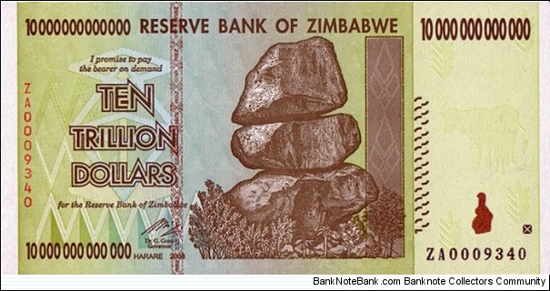 Zimbabwe 2008 10 Trillion Dollars.

Replacement note. Banknote