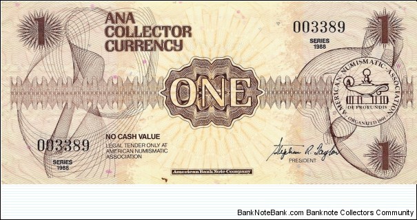 AMERICAN NUMISMATIC ASSOCIATION 1 Dollar 1988 Banknote