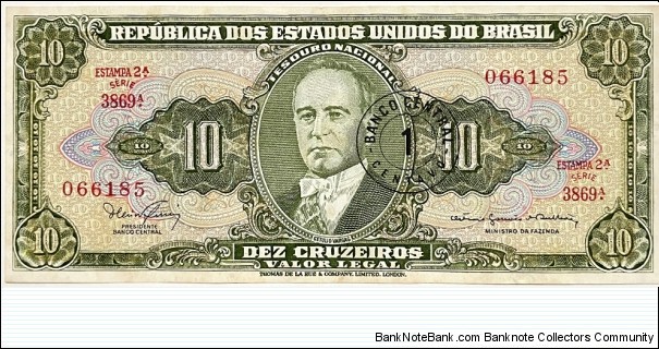 10 Cruzeiros (overprint with value 1 Centavo 1967)  Banknote