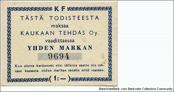 1 Marka (Kaukaan Tehdas Oy / Forest Industry Company / 1873-1953) Banknote