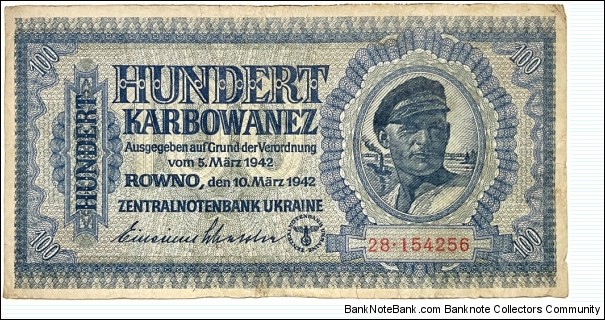 100 Karbonvantsiv (Zentralnotenbank Ukraine / German Occupation WW II) Banknote