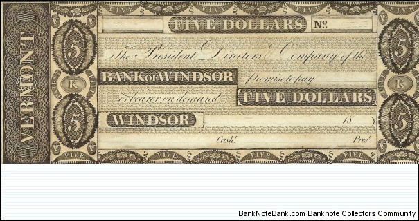 BANK OF WINDSOR, VT 5 Dollars (Unissued) Banknote