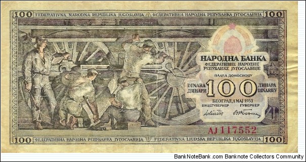 YUGOSLAVIA 100 Dinara 1953 Banknote