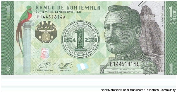 1 quetzal; 2024.  Commemorates the 100th anniversary of the conversion from the peso to the quetzal. Banknote