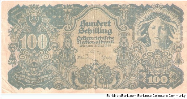 100 schilling; May 29, 1945.  Issued only 3 weeks after Germany surrendered in WW2. Banknote