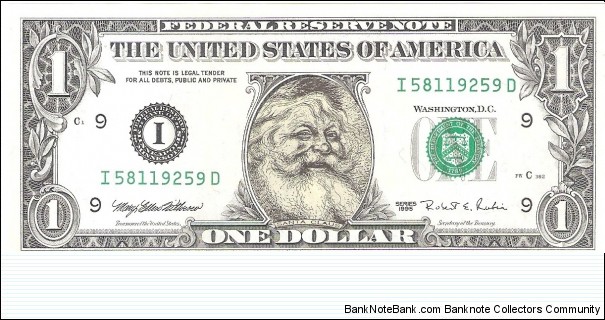 Federal Reserve Note; 1 dollar; Series 1995 (Withrow/Rubin).  Modified with Santa Claus sticker.  Was a Christmas gift to my grandfather. Banknote